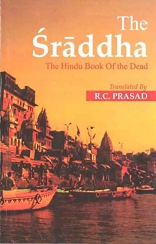 The Sraddha av Dr. R.C. Prasad