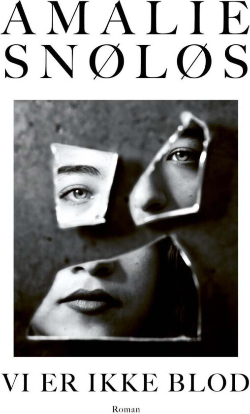 Vi er ikke blod av Ida Løkås, Amalie Snøløs - Personlig Signert