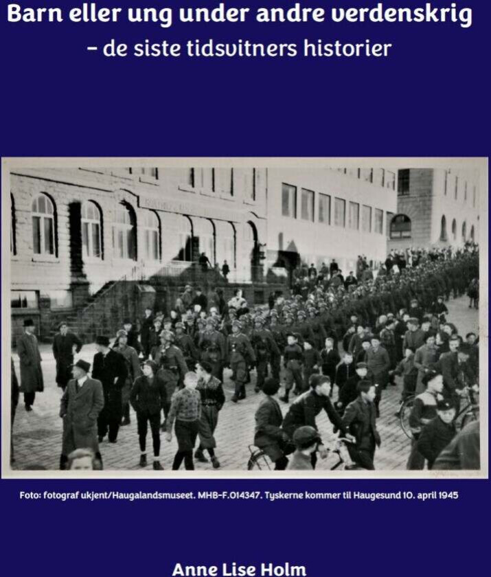 Barn eller ung under andre verdenskrig av Anne Lise Holm