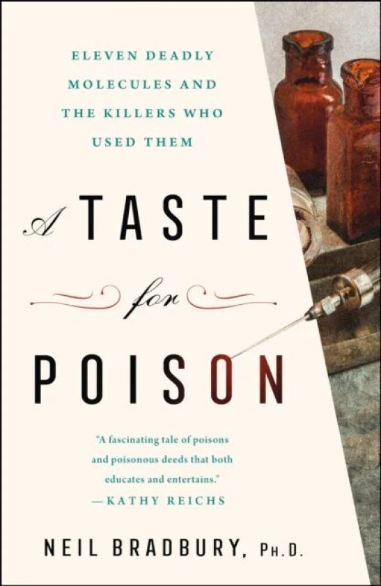 A Taste for Poison av Ph.D. Neil Bradbury