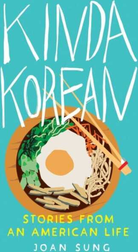 Kinda Korean Stories from an American Life