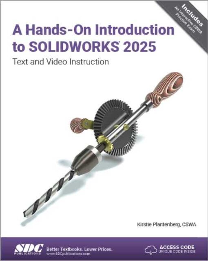 A HandsOn Introduction to SOLIDWORKS 2025 Text and Video Instruction