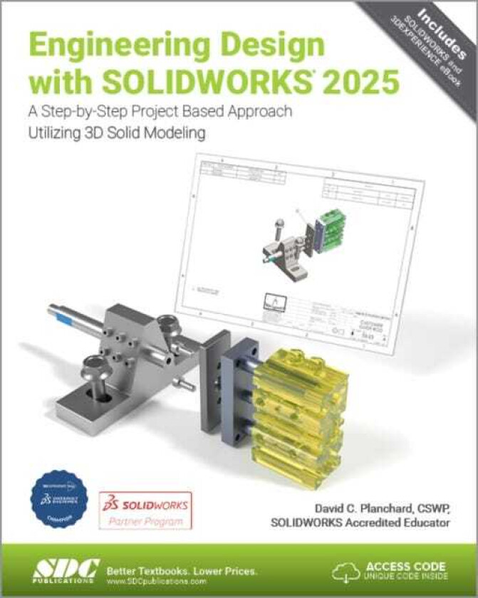 Engineering Design with SOLIDWORKS 2025 A StepbyStep Project Based Approach Utilizing 3D Solid Modeling