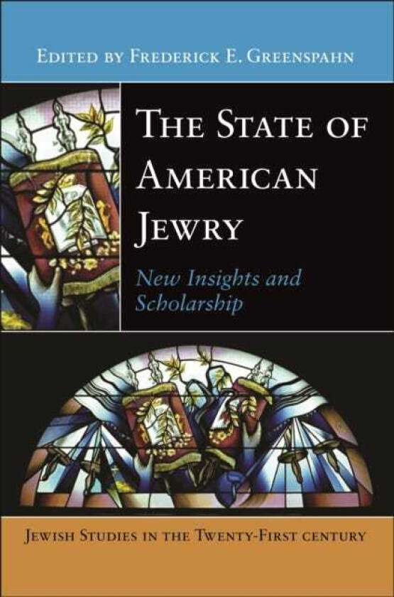The State of American Jewry New Insights and Scholarship