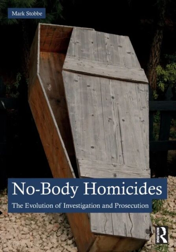 No-Body Homicides av Mark Stobbe