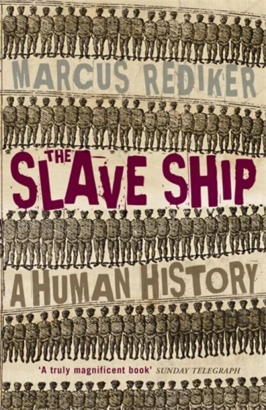 The Slave Ship av Marcus Rediker