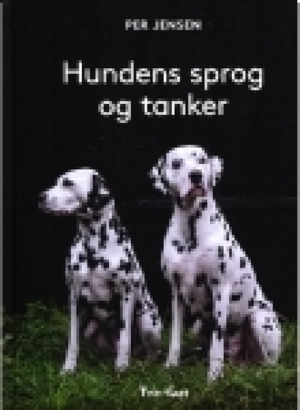Hundens sprog og tanker | Per Jensen | Språk: Dansk