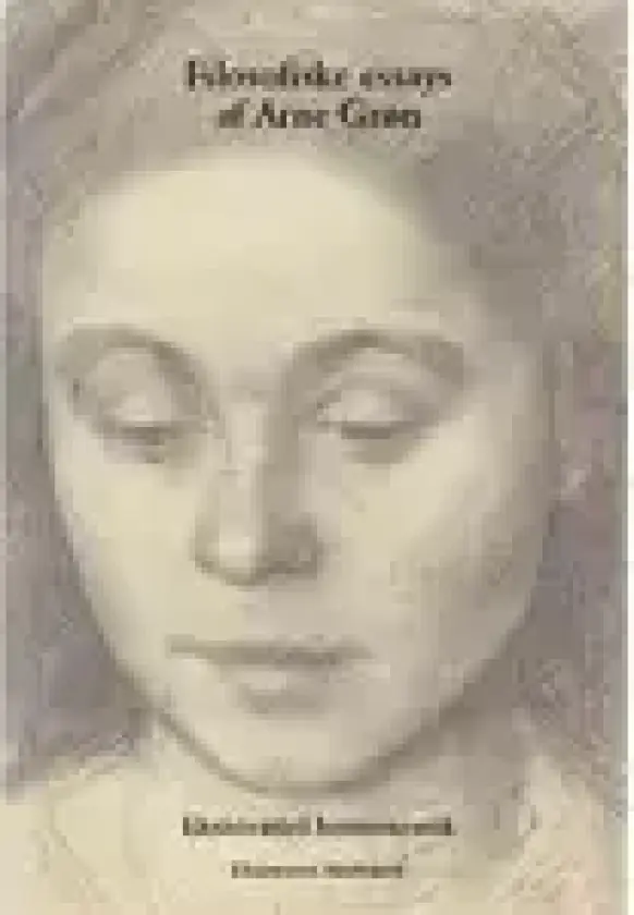 Filosofiske essays af Arne Grøn | Arne Grøn | Språk: Dansk