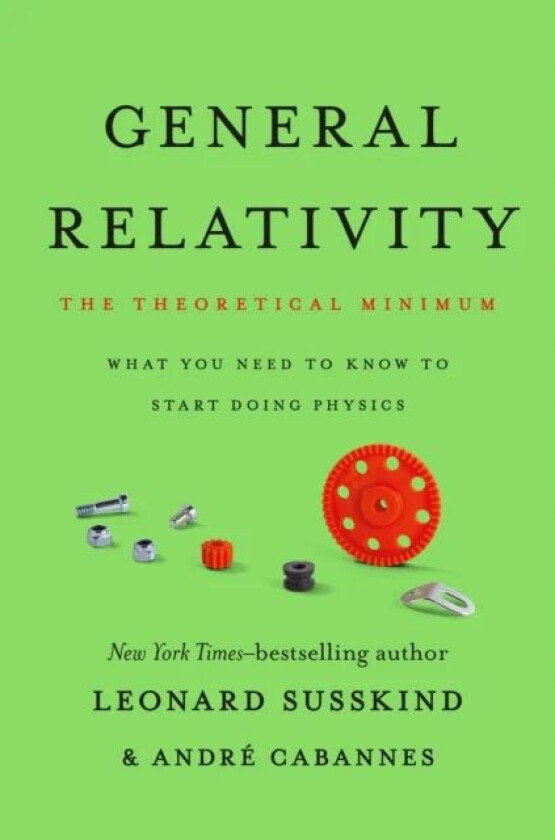 General Relativity av Leonard Susskind, Andre Cabannes