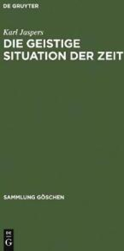 Die geistige Situation der Zeit