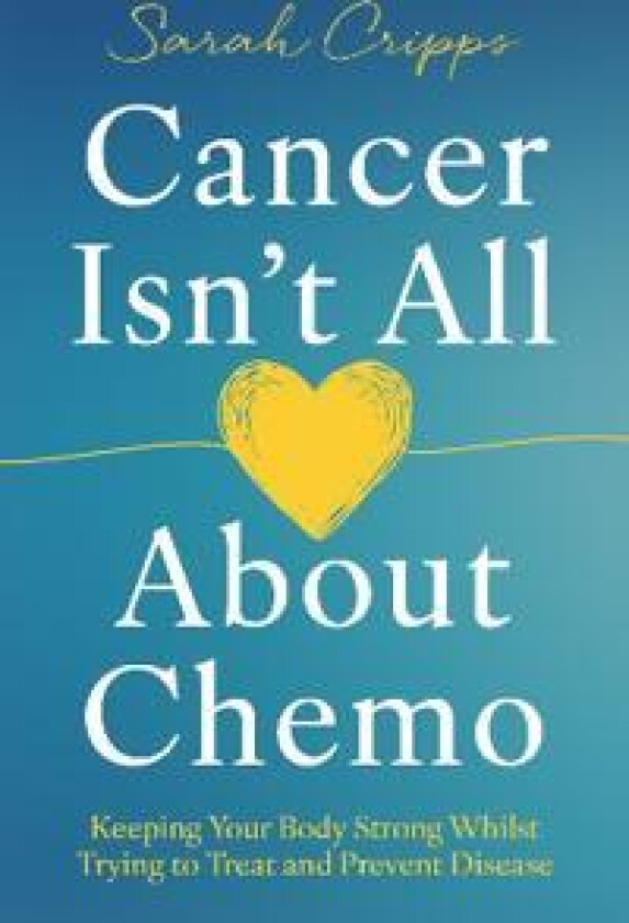 Cancer Isn’t All About Chemo