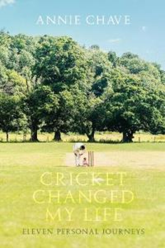 Cricket Changed My Life