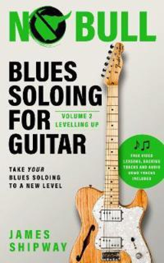 Blues Soloing For Guitar, Volume 2