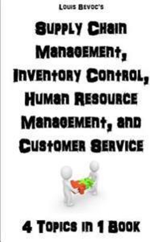 Supply Chain Management, Inventory Control, Human Resource Management, and Customer Service