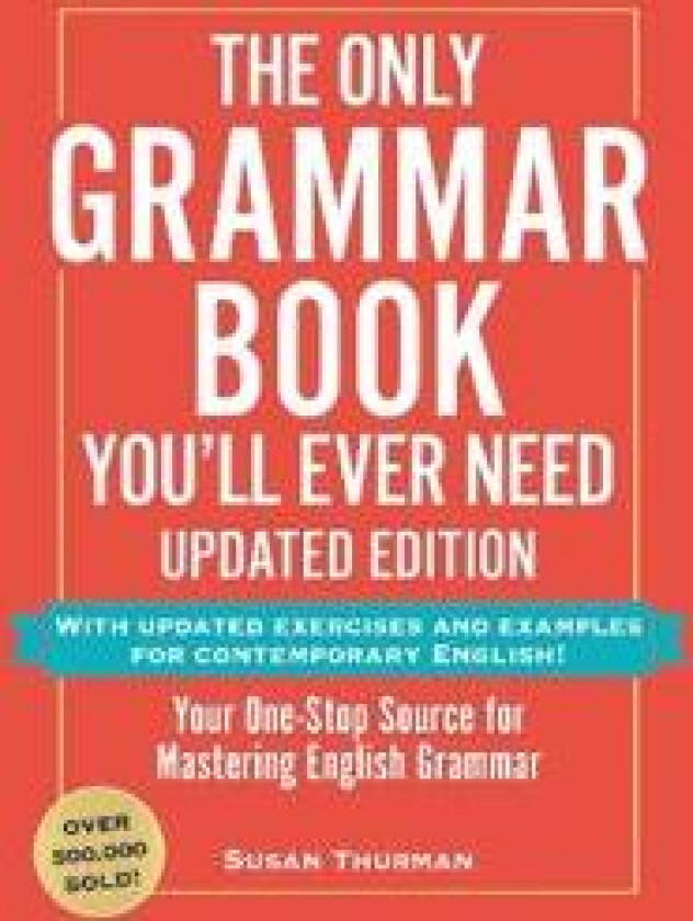 The Only Grammar Book You'll Ever Need, Updated Edition