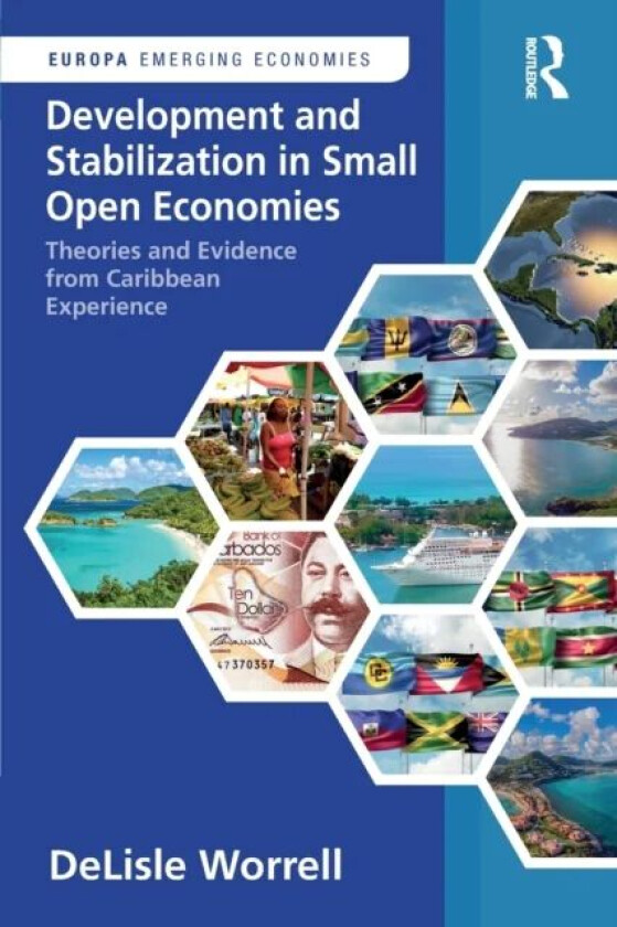 Development and Stabilization in Small Open Economies av DeLisle Worrell