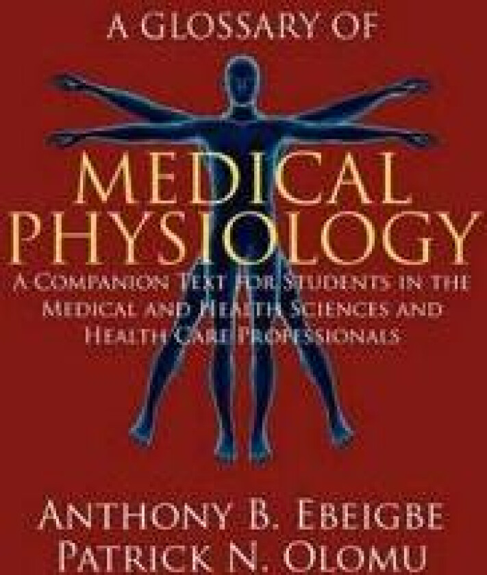 A Glossary of Medical Physiology