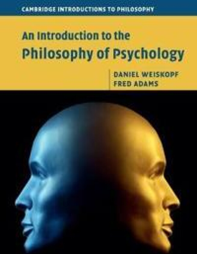 An Introduction to the Philosophy of Psychology