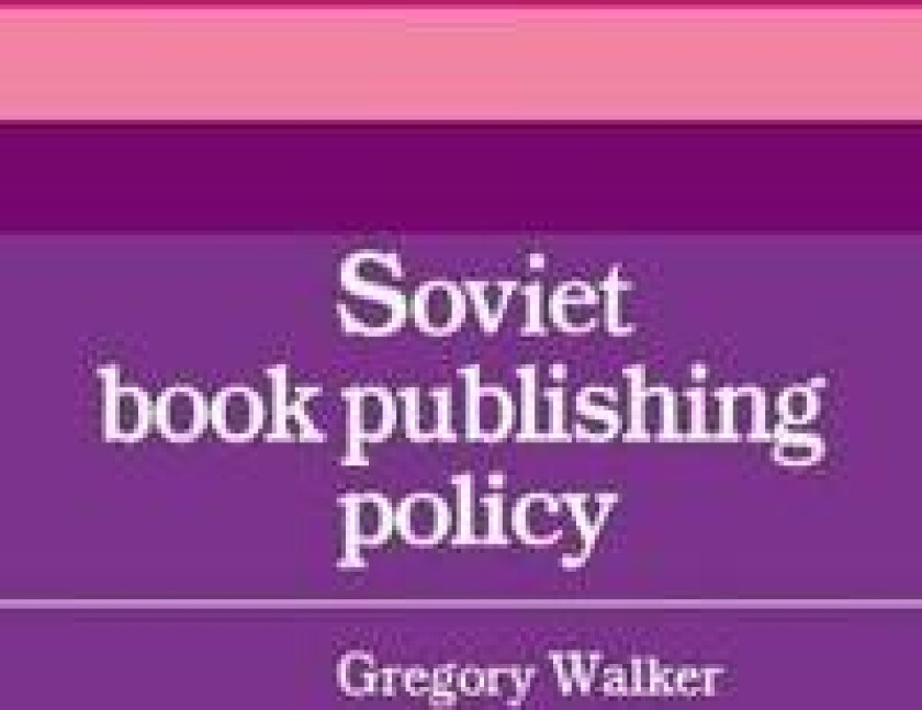 Soviet Book Publishing Policy