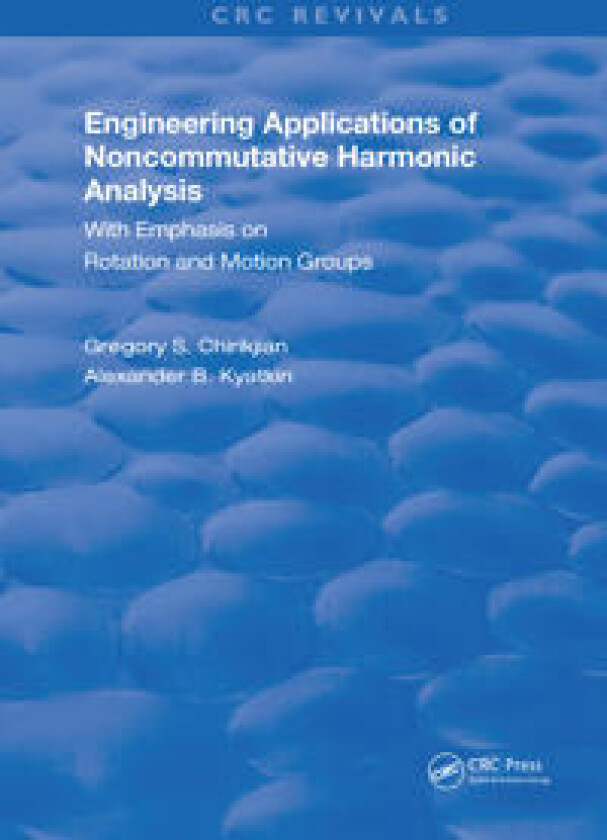 Engineering Applications of Noncommutative Harmonic Analysis