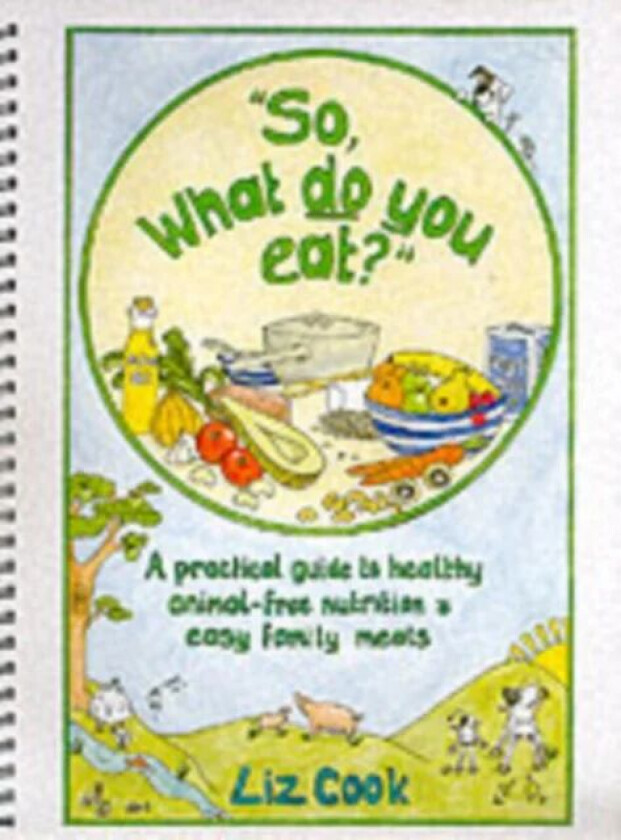 "So, What Do You Eat?" av Liz Cook