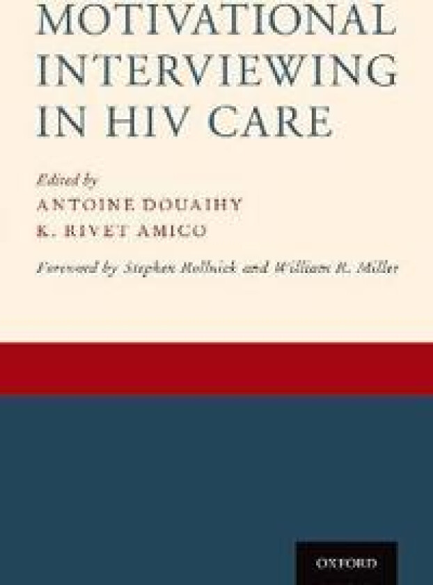 Motivational Interviewing in HIV Care