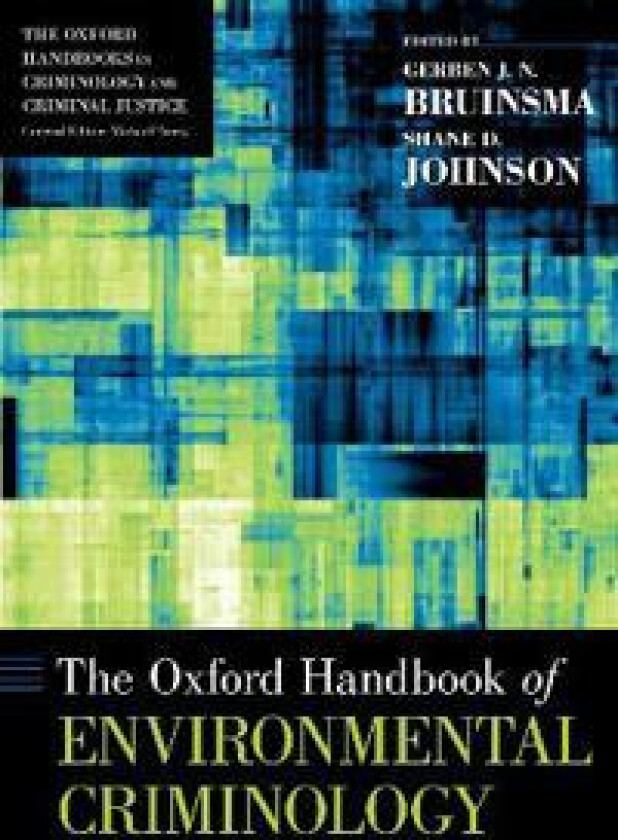 The Oxford Handbook of Environmental Criminology
