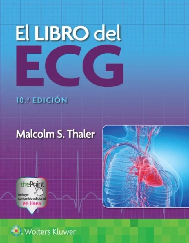El libro del ECG av Malcolm S. Thaler