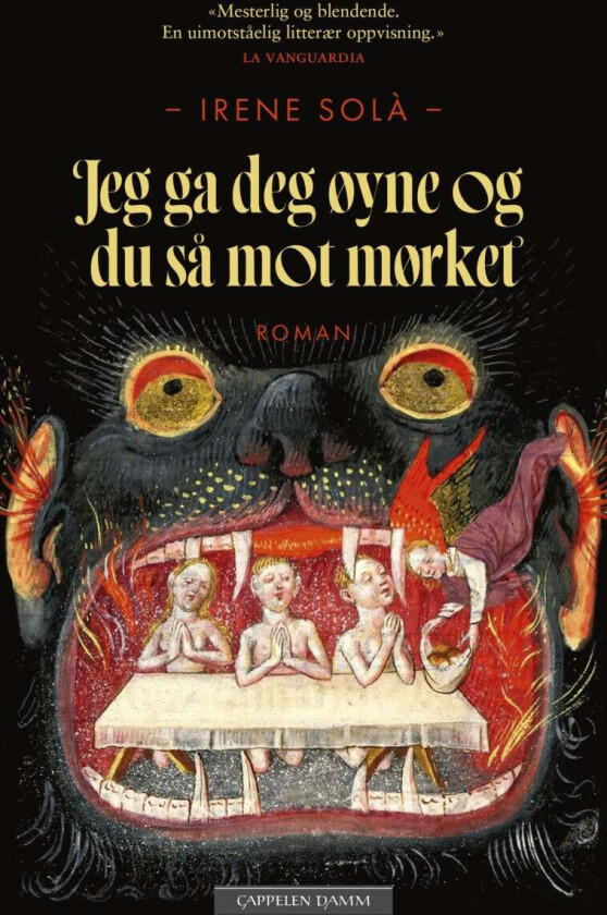 Jeg ga deg øyne og du så mot mørket av Irene Solà