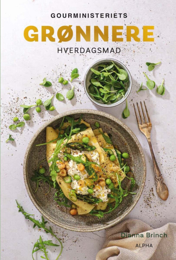 Gourministeriets grønnere hverdagsmad av Dianna Brinch