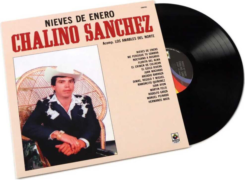 CHALINO SANCHEZ Nieves De Enero LP/Vinyl
