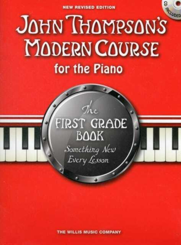 John Thompson's Modern Course for the Piano 1 Revised Edition