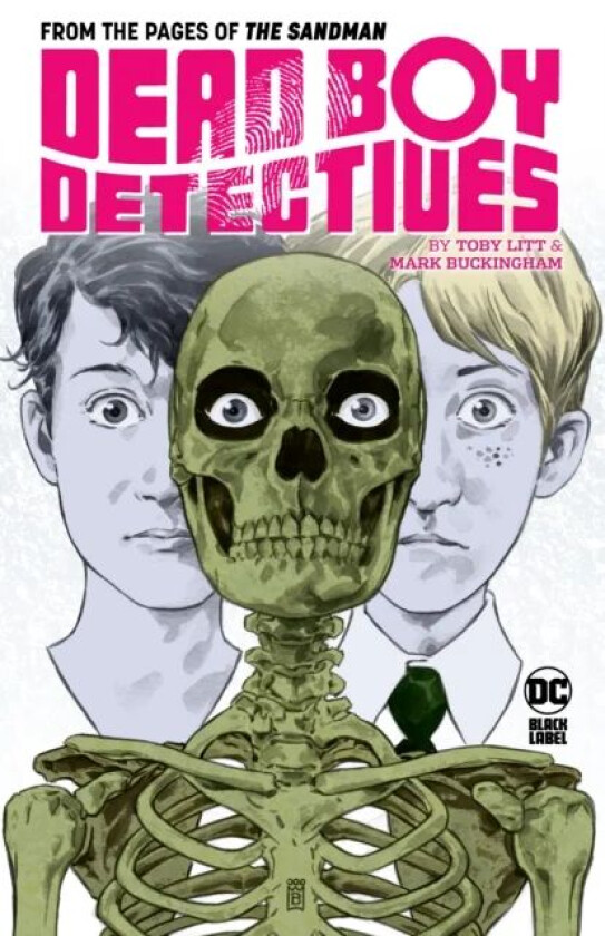 Dead Boy Detectives by Toby Litt & Mark Buckingham av Toby Litt, Mark Buckingham