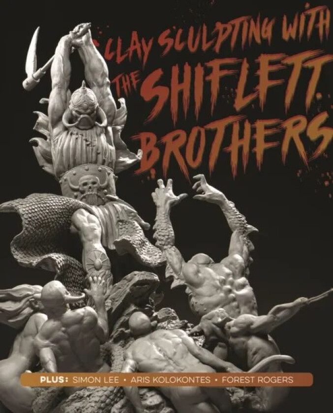 Clay Sculpting with the Shiflett Brothers av Brandon & Jarrod Shiflett, Jarrod Shiflett