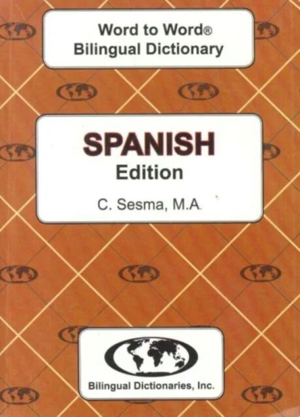 English-Spanish & Spanish-English Word-to-Word Dictionary av C. Sesma