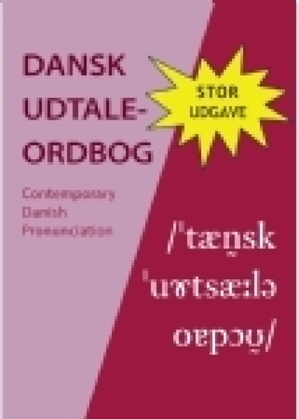 Dansk Udtaleordbog (stor) | Ruben Schachtenhaufen, Michael Bach Ipsen, Mikael Fabrin