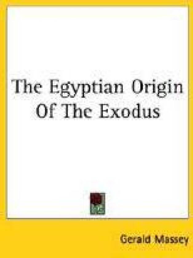 The Egyptian Origin of the Exodus