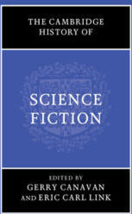 The Cambridge History of Science Fiction