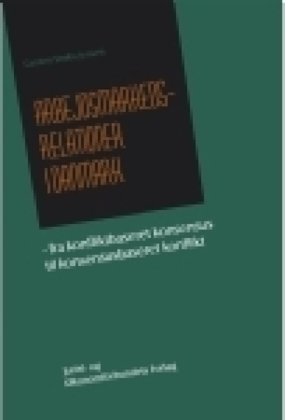 Arbejdsmarkedsrelationer i Danmark. | Carsten Strøby Jensen | Språk: Dansk