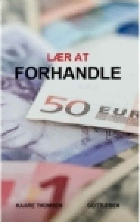 Lær at forhandle | Kaare Thomsen | Språk: Dansk