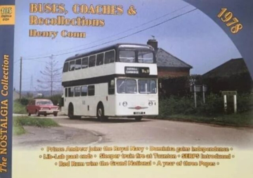 Buses, Coaches & Recollections No. 105 1978 av Conn H