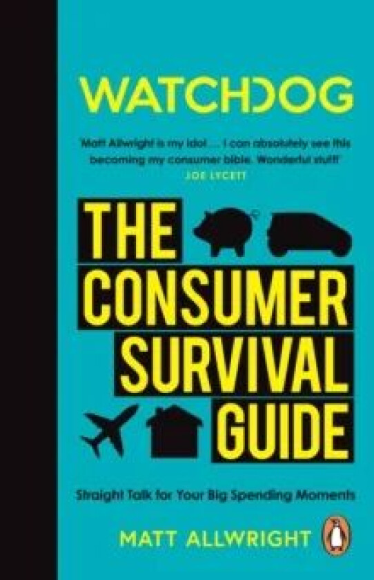 Watchdog: The Consumer Survival Guide av Matt Allwright
