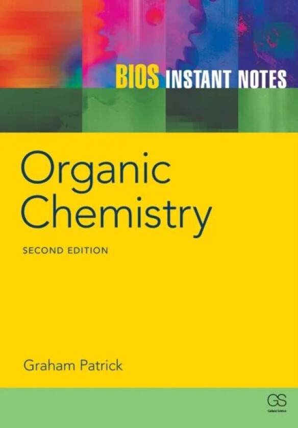 BIOS Instant Notes in Organic Chemistry av Graham Patrick