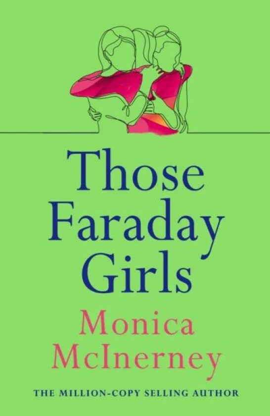Those Faraday Girls av Monica McInerney