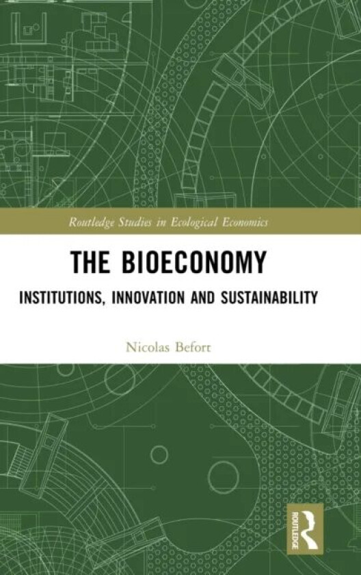 The Bioeconomy av Nicolas Befort