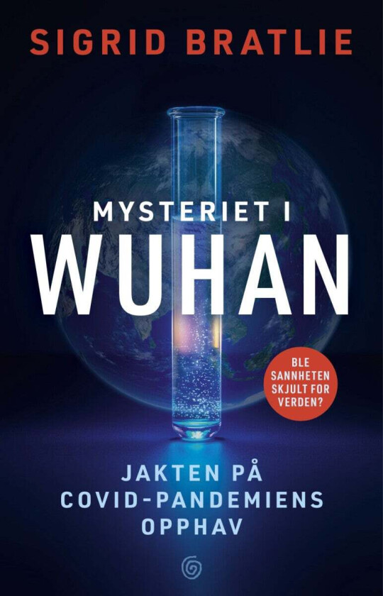 Mysteriet i Wuhan av Sigrid Bratlie