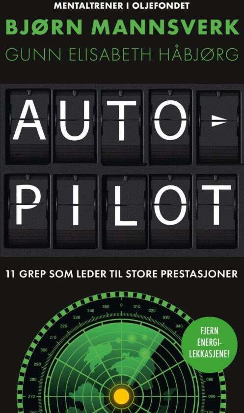 Autopilot av Gunn Elisabeth Håbjørg, Bjørn Mannsverk, Per Asbjørn Risnes