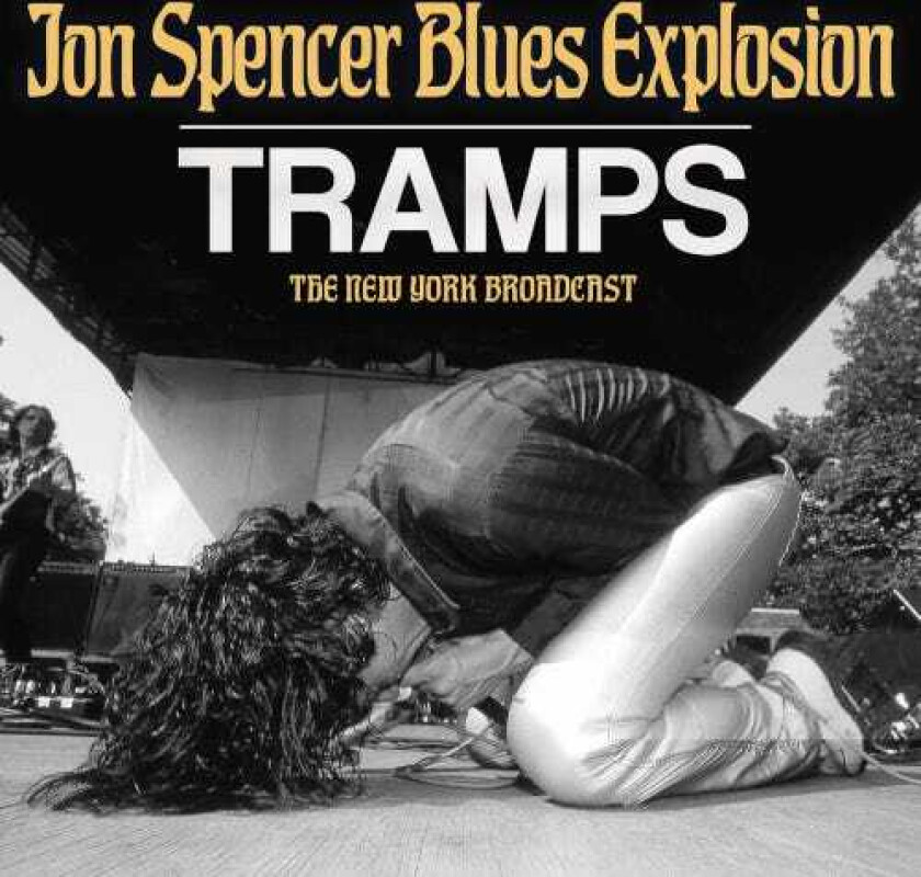 The Jon Spencer Blues Explosion Tramps CD