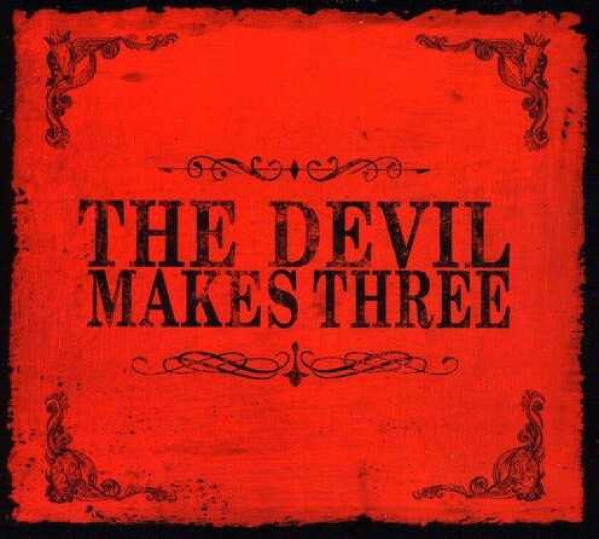 The Devil Makes Three Devil Makes Three CD