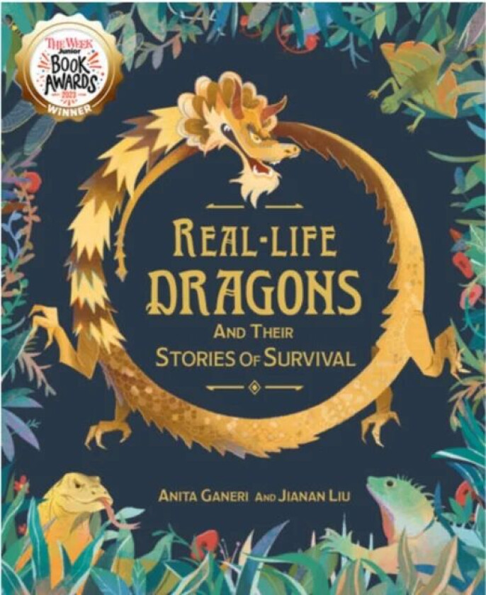 Real-life Dragons and their Stories of Survival av Anita Ganeri